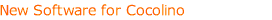 New Software for Cocolino